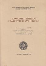 Economisti Emiliani Fra Xvi E Il Xviii Secolo