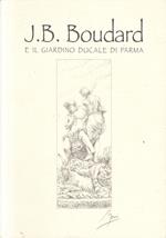 J.B. Boudard E Il Giardino Di Parma ---