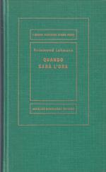 QUANDO SARà L'ORA- ROSAMOND LEHMANN- MONDADORI- MEDUSA- 1a- 1958- C- ZFS230