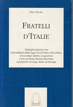 FRATELLI D'ITALIE - NICOTRI - PROGEI- ARABA FENICE- 1a ED.- 1994- B- ZDS542