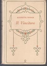 Il Vincitore - Elisabetta Werner - Adriano Salani -