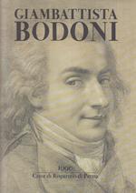 Giambattista Bodoni - Farinelli - Cassa Risparmio Parma -