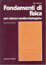 Fondamenti Di Fisica Scienze Medico-Biologiche- Niky Molho--