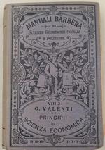 Principi Di Scienza Economica-Vol Ii- Le Forme Della Produzione E Dello Scambio Dell'Economia Moderna