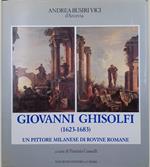 Giovanni Ghisolfi-Un Pittore Milanese Di Rovine Romane 