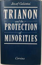 Trianon And The Protection Of Minorities