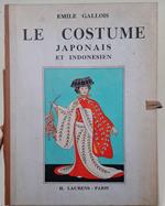 Costumes Japonais Et Indonesiens-Quarante-Huit Planches En Couleur