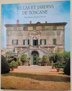 Villas Et Jardins De Toscane