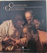 Caravaggio E I Giustiniani-Toccar Con Mano Una Collezione Edl Seicento
