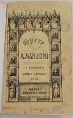 OPERE DI ALESSANDRO MANZONI CON UN DISCORSO PRELIMINARE DI NICCOLOì TOMMASEO ED AGGIUNTE OSSERVAZIONI CRITICHE