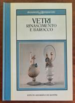 Vetri. Rinascimento e Barocco