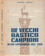 De Vecchi, Bastico, Campioni