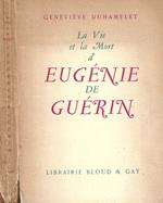 La Vie et la Mort d'Eugenie de Guerin