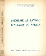 Premesse al lavoro italiano in Africa