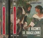 Le Vicomte de Bragelonne - Tomo I, II