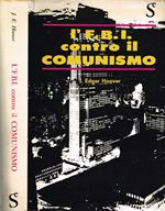 L' F.B.I. contro il comunismo