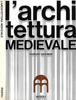 L' architettura medievale