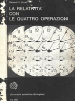 La relatività con le quattro operazioni