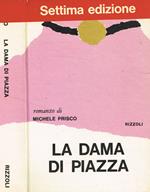 La dama di piazza