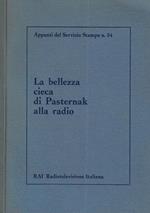 La bellezza cieca di Pasternak alla radio