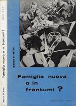 Famiglia nuova o in frantumi? (Teleobiettivo conciliare sulla famiglia moderna)