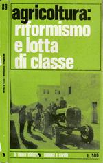 Agricoltura: riformismo e lotta di classe