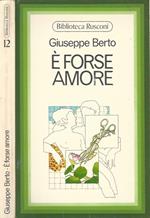 E' forse amore