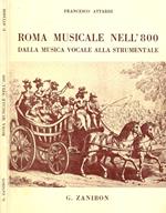 Roma musicale nell'800 dalla musica vocale alla strumentale