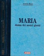 Maria, donna dei nostri giorni