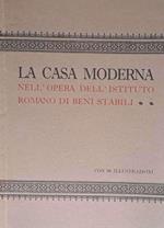 La casa moderna nell'opera dell'Istituto Romano dei Beni Stabili