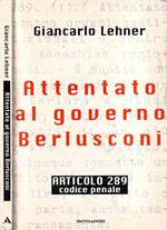 Attentato al governo Berlusconi