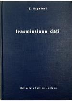 Trasmissione dati Teorie matematiche - Modulazione di ampiezza, frequenza e fase - Ottimizzazione delle caratteristiche di trasmissione - Codici per la rivelazione e correzione degli errori