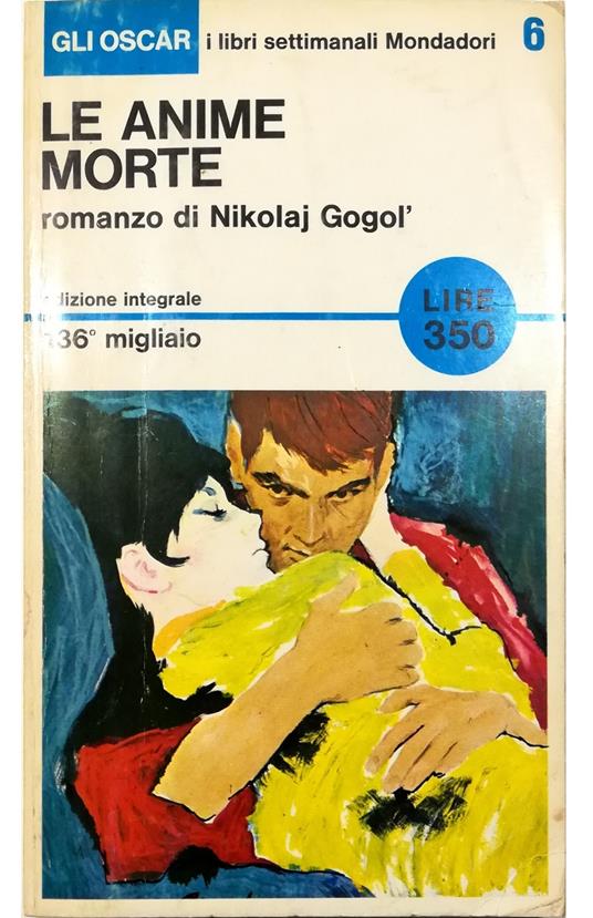 Le anime morte - Nikolaj Gogol' - Libro Usato - Mondadori - Gli Oscar I  libri settimanali Mondadori 6