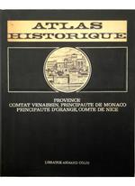 Atlas historique Provence, Comtat Venassin, Principauté de Monaco, Principauté d'Orange, Comté de Nice