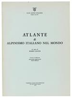 Atlante Di Alpinismo Italiano Nel Mondo