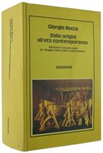 Dalle Origini All'Età Contemporanea. Edizione In Volume Unico Di 