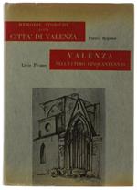 Memorie Storiche Della Città Di Valenza. Note Aggiunte Di Livio Pivano