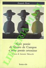 Nove poesie di Alvaro de Campos e sette poesie ortononime