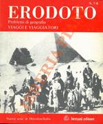 Erodoto. Problemi di geografia n. 7/8: Viaggi e viaggiatori.