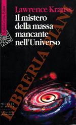 Il mistero della massa mancante nell’Universo