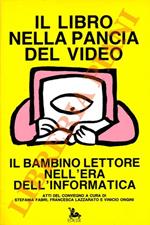 Il libro nella pancia del video. Il bambino lettore nell’era dell’informatica