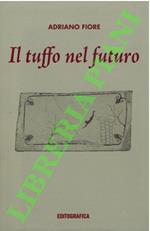 Il tuffo nel futuro. Riflessioni sugli anni che resistano