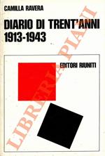 Diario di trent'anni. 1913-1943