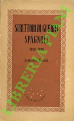 Scrittori di guerra spagnoli. 1936 - 1939