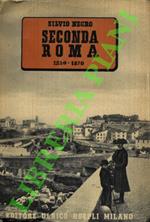 Seconda Roma. 1850-1870