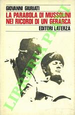 parabola di Mussolini nei ricordi di un gerarca