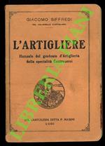 L’artigliere. Manuale del graduato d’artiglieria