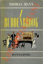 I Buddenbrook. Decadenza di una famiglia