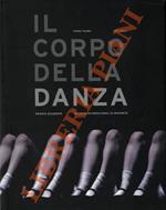 Il corpo della danza. Vent’anni di Oriente Occidente