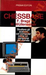 Chessbase. Studiare gli scacchi col computer come un campione del mondo